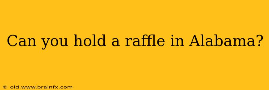 Can you hold a raffle in Alabama?