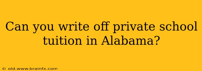 Can you write off private school tuition in Alabama?