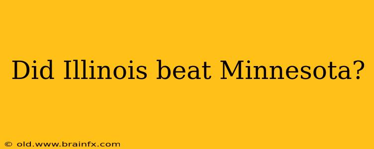 Did Illinois beat Minnesota?