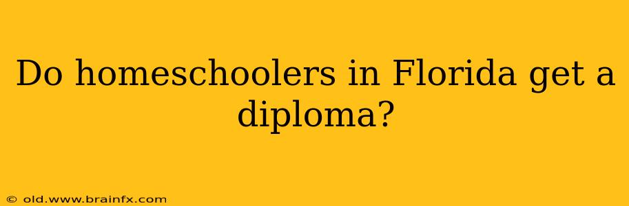 Do homeschoolers in Florida get a diploma?