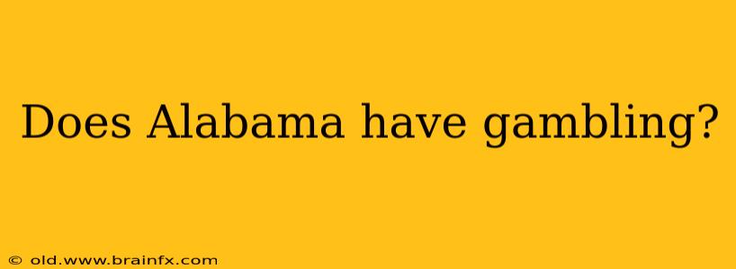 Does Alabama have gambling?