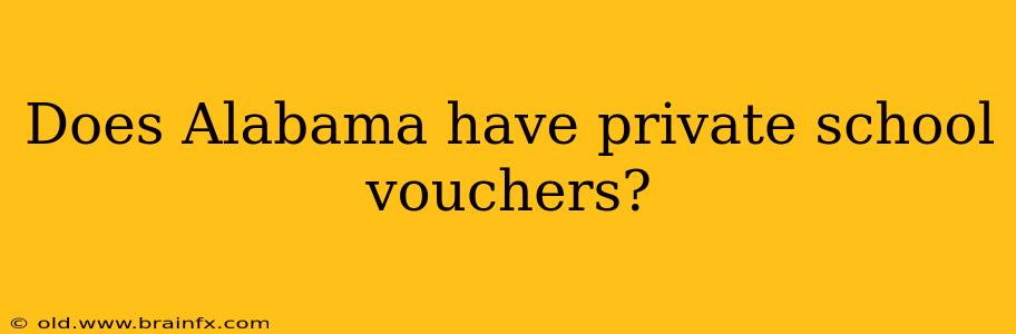 Does Alabama have private school vouchers?