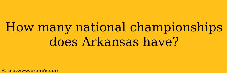 How many national championships does Arkansas have?