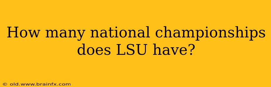 How many national championships does LSU have?