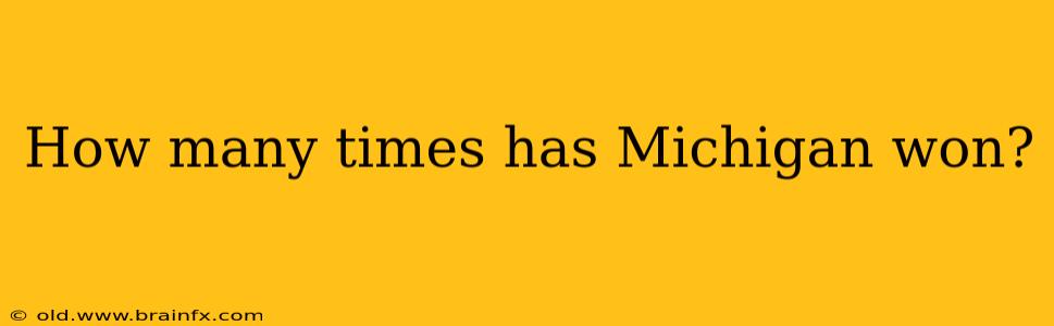 How many times has Michigan won?