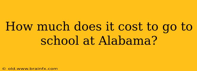 How much does it cost to go to school at Alabama?