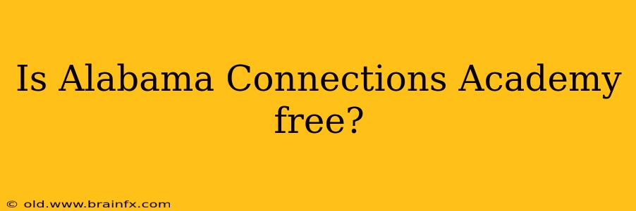 Is Alabama Connections Academy free?