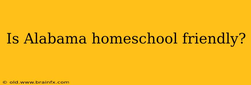 Is Alabama homeschool friendly?