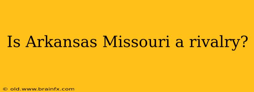 Is Arkansas Missouri a rivalry?