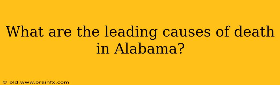 What are the leading causes of death in Alabama?