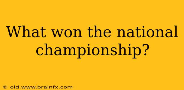 What won the national championship?